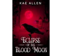 Eclipse of the Blood Moon (The Secrets of Winslow Manor)