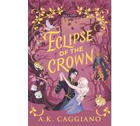 Eclipse of the Crown : A Novel