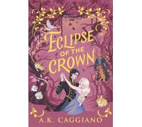 ECLIPSE OF THE CROWN by CAGGIANO, A K Paperback Self Help Business