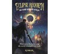 Eclipse Requiem: The Sound Between Worlds