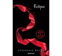 Eclipse (Spanish Edition): Eclipse (Saga Crepusculo 3) (La Saga Crepusculo / The Twilight Saga)