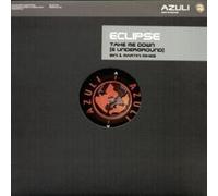 Eclipse - Take Me Down [12" VINYL]