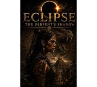 Eclipse - The Serpent's Shadow