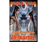 Eclipsed Destinies: The Awakening: 1