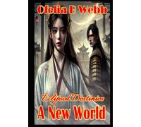 Eclipsed Destinies: The New World (Eclipsed Destinies - Black & White Economy Edition)