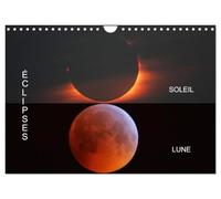 Éclipses SOLEIL LUNE (Calendrier mural 2027 DIN A4 vertical), CALVENDO calendrier mensuel: Découvrez une éclipse de soleil et une éclipse de lune