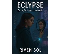 ECLYPSE : Le reflet du contrôle