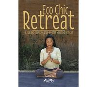 Eco Chic Retreat [DVD] [Region 1] [US Import] [NTSC]