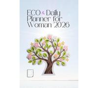 Eco Daily Planner for Woman 2026: A Delicate Balance of Nature & You