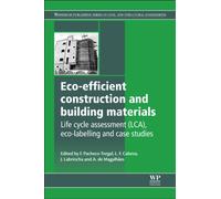 Eco-efficient Construction and Building Materials: Life Cycle Assessment (LCA), Eco-labeling and Case Studies (Woodhead Publishing Series in Civil and Structural Engineering): 49