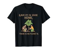Eco Friendly Earth Is Our Home No Planet B T-Shirt