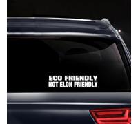 Eco Friendly Not Elon Friendly -Anti Elon Musk Car Sticker Elon Regret Vinyl Decal Accessories for Car Bumper, Laptop, Car Window (10.8 * 3in)