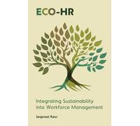 Eco-HR: Integrating Sustainability into Workforce Management