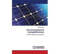 Eco-innovation & competitiveness: A Porter hypothesis perspective