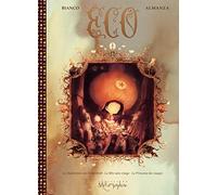 Eco - Intégrale: La malédiction des Schaklebott ; La bête sans visage ; La princesse des nuages