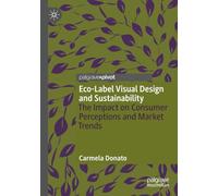 Eco-Label Visual Design and Sustainability: The Impact on Consumer Perceptions and Market Trends