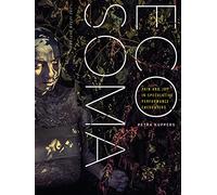 Eco Soma: Pain and Joy in Speculative Performance Encounters (Art After Nature)