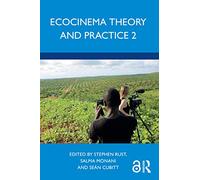 Ecocinema Theory and Practice 2