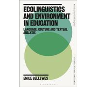 Ecolinguistics and Environment in Education : Language, Culture and Textual Analysis