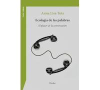Ecología de las palabras: El placer de la conversación (Caja Verde)