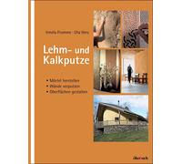 Ecological And Baubiologisch Plastering Construct: Lehm- Kalkputze. Book New