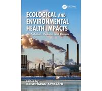 Ecological and Environmental Health Impacts : Air Pollution, Hygiene, and Climate