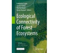 Ecological Connectivity of Forest Ecosystems