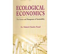 Ecological Economics: The Science and Management of Sustainablility