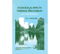 Ecological Effects of Thermal Discharges (Pollution Monitoring Series)