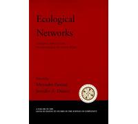 Ecological Networks: Linking Structure to Dynamics in Food Webs (Santa Fe Institute Studies on the Sciences of Complexity)