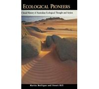 Ecological Pioneers – A Social History of Australian Ecological Thought and Action