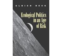 Ecological Politics in an Age of Risk