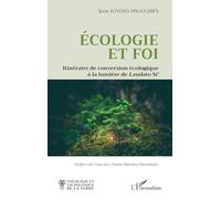 Ecologie et foi: Itinéraire de conversion écologique à la lumière de Laudato Si’