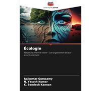 Écologie: Relations entre le vivant - Les organismes et leur environnement