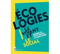 Écologies - Le vivant et le social