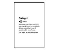 Ecologist Notebook: A person with magical powers, Funny Ecologist Definition Journal | 120, 6x9, Lined Blank Pages Notebook Gift For Accountant Man or Women