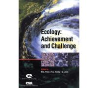 Ecology: Achievement and Challenge : 41st Symposium of the British Ecological Society