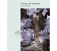 Ecology and Behavior (Biology, the Unity & Diversity of Life)