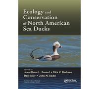 Ecology and Conservation of North American Sea Ducks (Studies in Avian Biology)