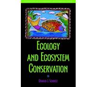 Ecology and Ecosystem Conservation (Foundations of Contemporary Environmental Studies) (Foundations of Contemporary Environmental Studies Series)