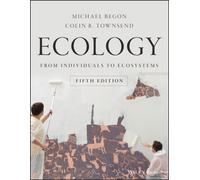 Ecology : From Individuals to Ecosystems