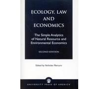 Ecology, Law and Economics: The Simple Analytics of Natural Resource and Environmental Economics