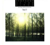 Ecology Natural Sounds - Symphony of the Birds Vol. 1