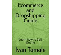 Ecommerce and Dropshipping Guide: Learn how to Sell Online