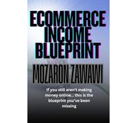 Ecommerce Income Blueprint: A Practical Guide to Building Sustainable Online Income