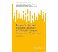 Econometrics and Political Economy of Climate Change: Innovations, Models and Policies (SpringerBriefs in Economics)