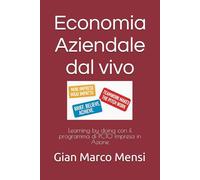 Economia Aziendale dal vivo: Learning by doing con il programma di PCTO Impresa in Azione