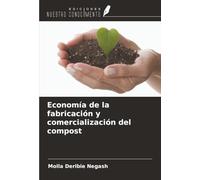 Economía de la fabricación y comercialización del compost