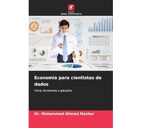 Economia para cientistas de dados: Teoria, ferramentas e aplicações