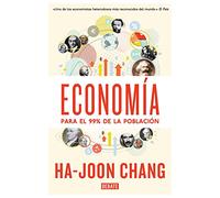 Economía para el 99% de la población / Economy for 99% of the population